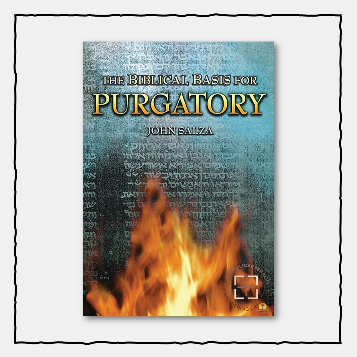 The Biblical Basis for Purgatory