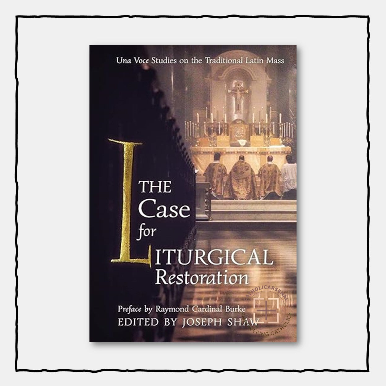 The Case for Liturgical Restoration