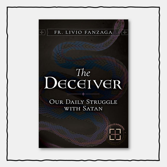 The Deceiver: Our Daily Struggle with Satan