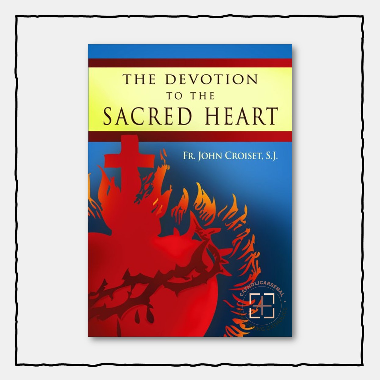 The Devotion to the Sacred Heart