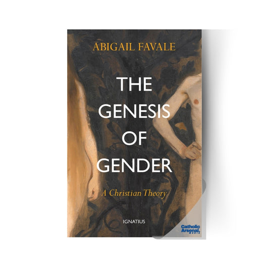 The Genesis of Gender : A Christian Theory