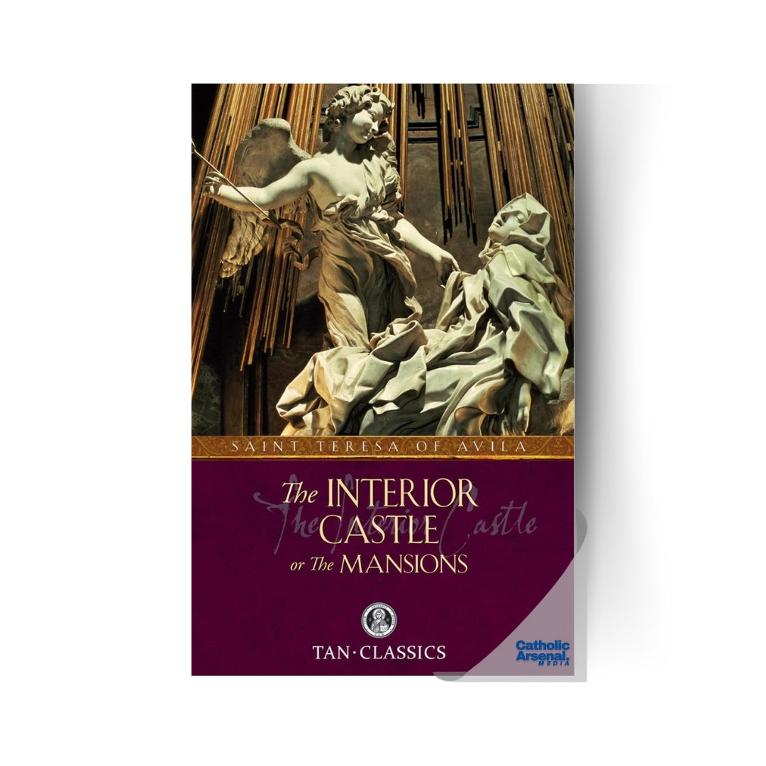 The Interior Castle: The Mansions (TAN Classics)