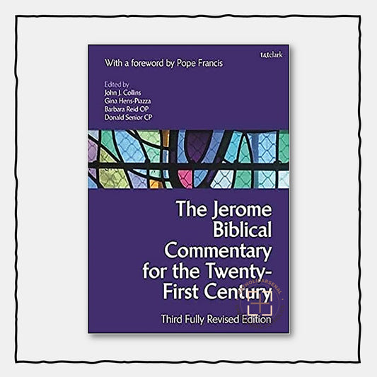 The Jerome Biblical Commentary for the Twenty-First Century: Third Fully Revised Edition