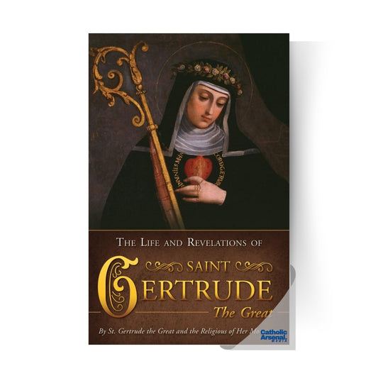 The Life and Revelations of Saint Gertrude the Great