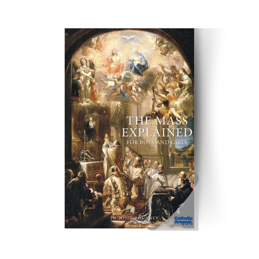 The Mass Explained For Boys and Girls