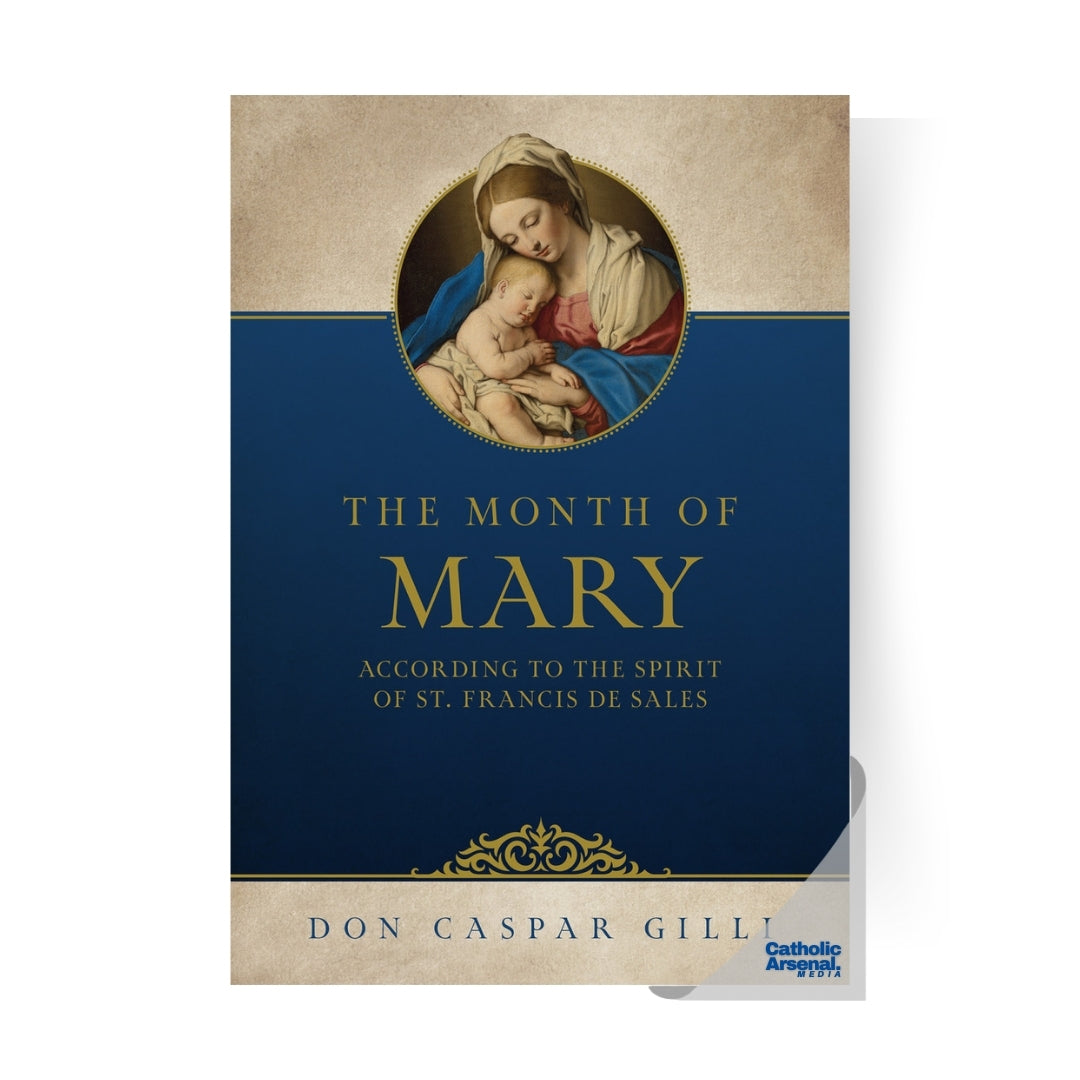 The Month of Mary, According to the Spirit of St. Francis de Sales