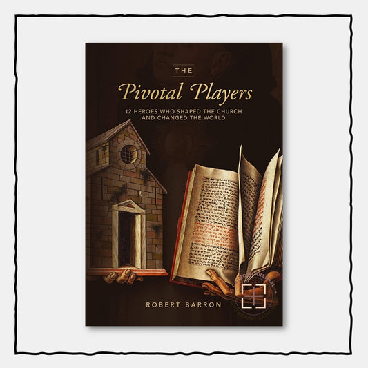 The Pivotal Players: 12 Heroes Who Shaped the Church and Changed the World (Hardcover)