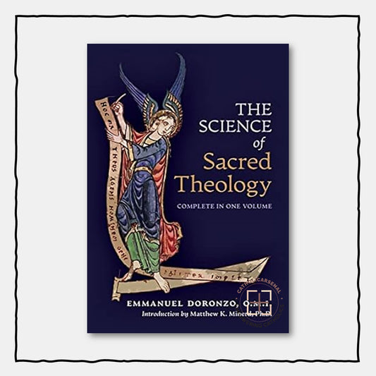 The Science of Sacred Theology, Hardcover