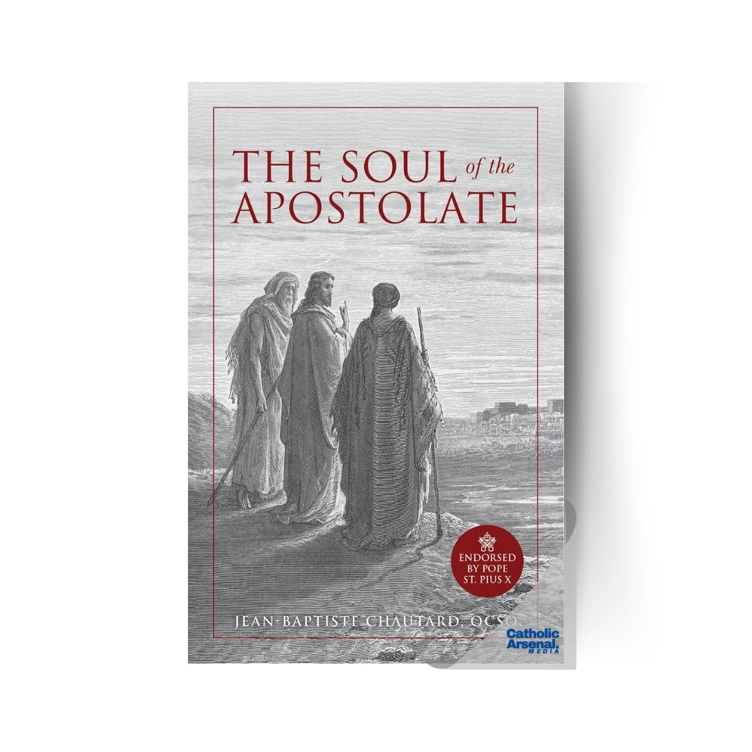 The Soul of the Apostolate
