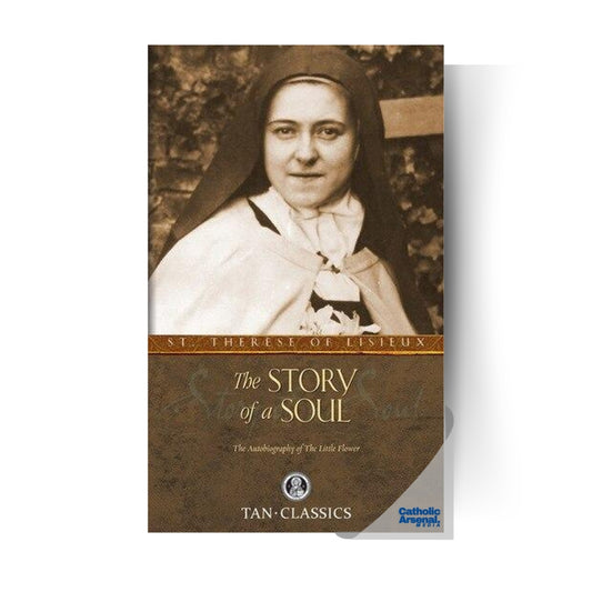 The Story of a Soul: The Autobiography of St. Therese of Lisieux