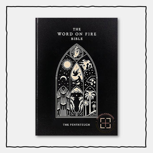 The Word on Fire Bible (Volume III): The Pentateuch