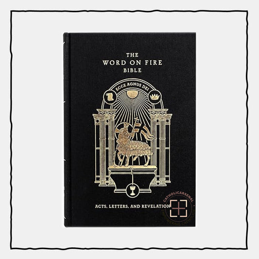 The Word on Fire Bible (Volume II): Acts, Letters and Revelation