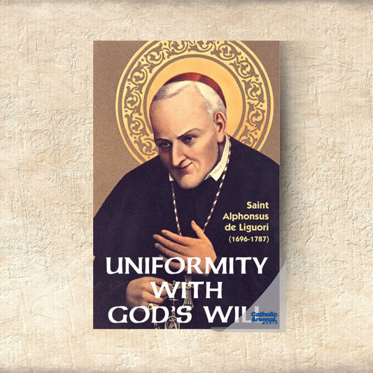 Uniformity with God's Will